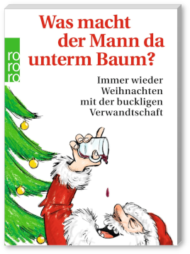 Buch Was macht der Mann da unterm Baum?